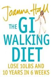 Book cover of The GI Walking Diet by Joanna Hall