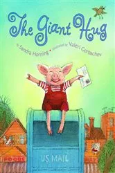 Book cover of The Giant Hug by Sandra Horning
