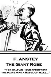 Book cover of The Giant Robe by F. Anstey