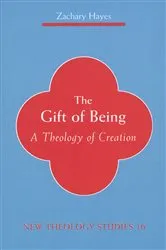 Book cover of The Gift of Being by Zachary Hayes