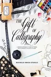Book cover of The Gift of Calligraphy by Maybelle Imasa-Stukuls