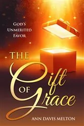 Book cover of The Gift of Grace by Ann Davis Melton
