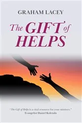 Book cover of The Gift of Helps by Graham Lacey