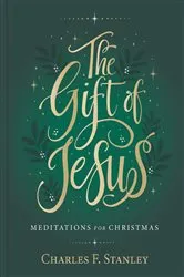 Book cover of The Gift of Jesus by Charles F. Stanley