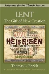 Book cover of The Gift of New Creation [Large Print] by Thomas L. Ehrich