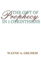 Book cover of The Gift of Prophecy in 1 Corinthians by Wayne Grudem