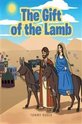 Book cover of The Gift of the Lamb by Tommy Rusek