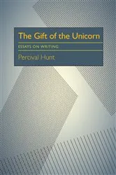 Book cover of The Gift of the Unicorn by Percival Hunt
