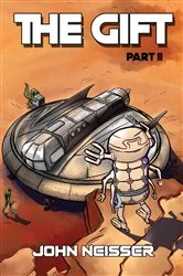 Book cover of The Gift – Part II by John Neisser
