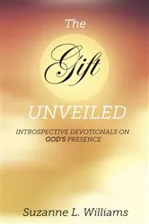 Book cover of The Gift, Unveiled by Suzanne Williams