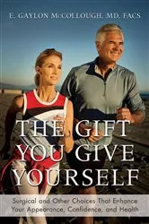 Book cover of The Gift You Give Yourself by E. Gaylon McCollough
