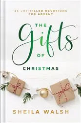 Book cover of The Gifts of Christmas by Sheila Walsh
