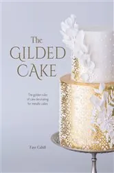 Book cover of The Gilded Cake by Faye Cahill