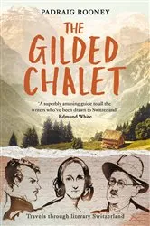 Book cover of The Gilded Chalet by Padraig Rooney