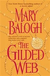 Book cover of The Gilded Web by Mary Balogh