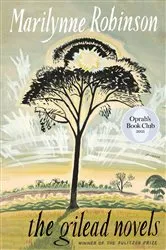 Book cover of The Gilead Novels (Oprah's Book Club) by Unknown