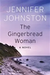 Book cover of The Gingerbread Woman by Jennifer Johnston