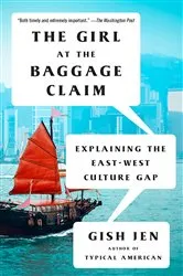 Book cover of The Girl at the Baggage Claim by Gish Jen
