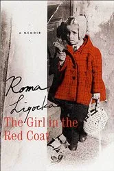 Book cover of The Girl in the Red Coat by Roma Ligocka