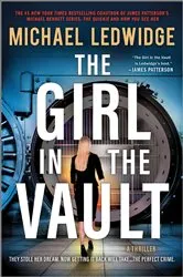Book cover of The Girl in the Vault by Michael Ledwidge