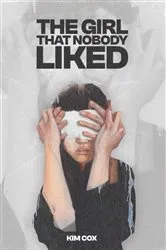 Book cover of THE GIRL THAT NOBODY LIKED by Unknown