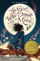 Book cover of The Girl Who Drank the Moon (Winner of the 2017 Newbery Medal) by Kelly Barnhill