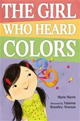 Book cover of The Girl Who Heard Colors by Marie Harris