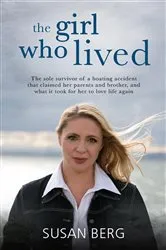 Book cover of The Girl Who Lived by Susan Berg