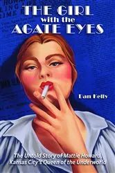 Book cover of The Girl with the Agate Eyes by Dan Kelly
