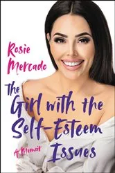 Book cover of The Girl with the Self-Esteem Issues by Unknown