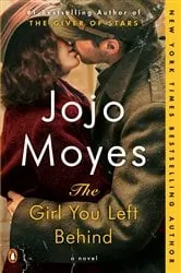 Book cover of The Girl You Left Behind by Jojo Moyes