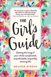 Book cover of The Girl's Guide by Melissa Kirsch