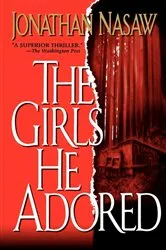 Book cover of The Girls He Adored by Jonathan Nasaw