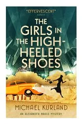 Book cover of The Girls in the High-Heeled Shoes by Michael Kurland