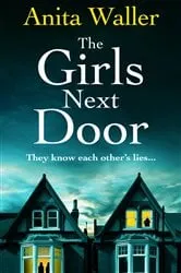 Book cover of The Girls Next Door by Anita Waller