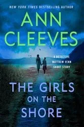 Book cover of The Girls on the Shore by Ann Cleeves