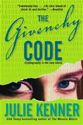 Book cover of The Givenchy Code by Julie Kenner