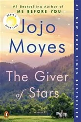 Book cover of The Giver of Stars: Reese's Book Club by Jojo Moyes