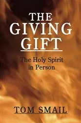 Book cover of The Giving Gift by Tom Smail