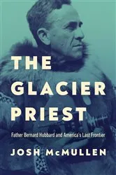 Book cover of The Glacier Priest by Unknown