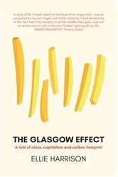 Book cover of The Glasgow Effect by Ellie Harrison