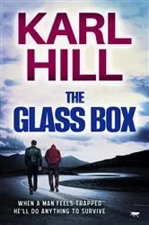 Book cover of The Glass Box by Karl Hill