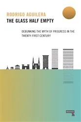 Book cover of The Glass Half-Empty by Rodrigo Aguilera
