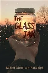 Book cover of The Glass Jar by Robert Morrison Randolph