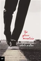 Book cover of The Glass Mountain by Celeste Walters