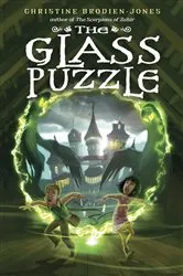 Book cover of The Glass Puzzle by Christine Brodien-Jones