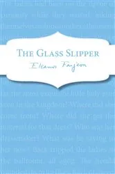 Book cover of The Glass Slipper by Eleanor Farjeon