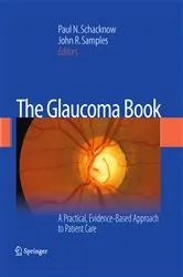 Book cover of The Glaucoma Book by Paul N. Schacknow