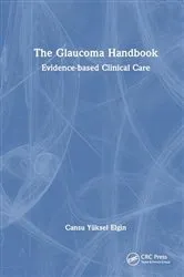 Book cover of The Glaucoma Handbook by Cansu Yüksel Elgin