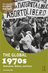 Book cover of The Global 1970s by Duco Hellema